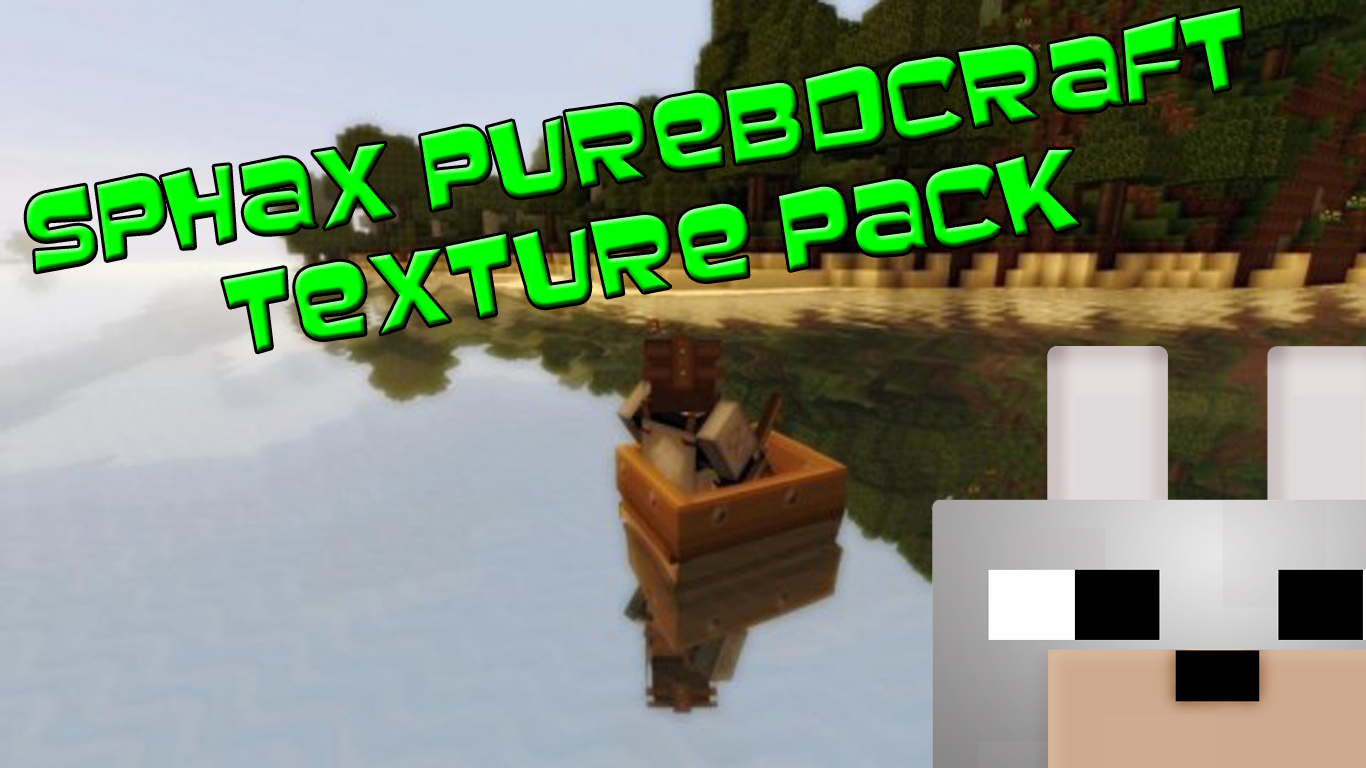 Texture Pack HD - Sphax PureBDcraft 512x512 /256x256 